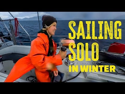 Cold, Tired, Alone… and Loving It? Part 2  #sailing
